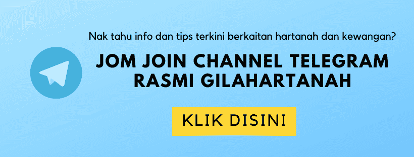 Jom join Channel Telegram rasmi GilaHartanah.